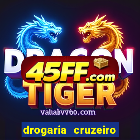 drogaria cruzeiro do sul